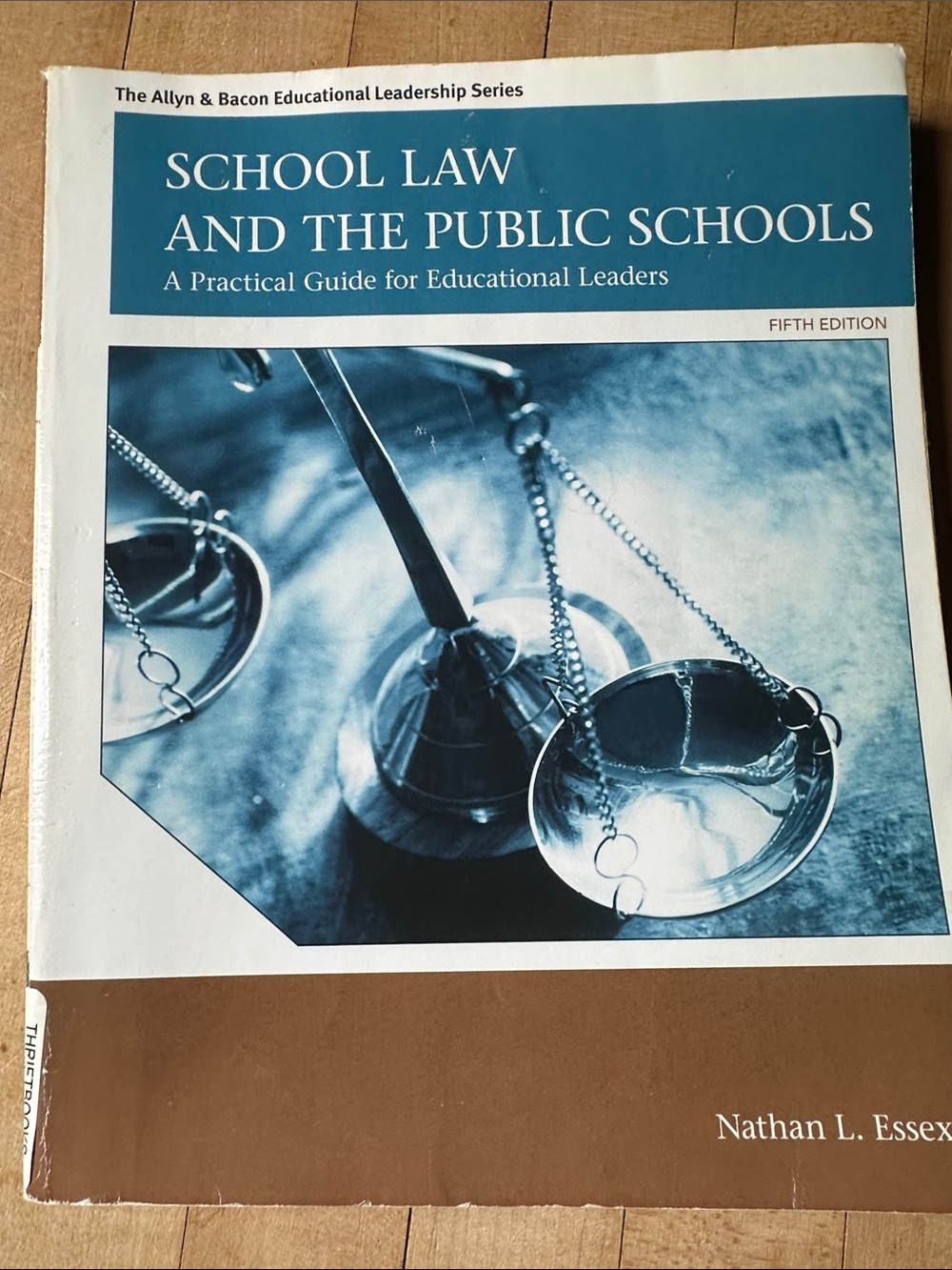 Nathan L. Essex School Law and the Public Schools - Blue/Cream Cover
